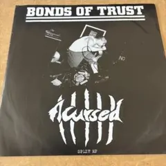 ACURSED BONDS OF TRUST split ep
