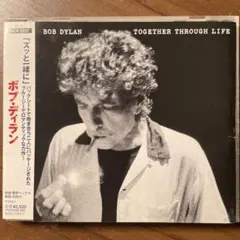 ボブ・ディラン/TOGETHER THROUGH LIFE
