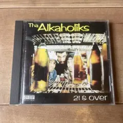 Tha Alkaholiks - 21 & Over CD