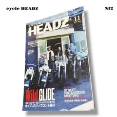 絶版！ cycle HEADZ サイクル ヘッズ バイク バイカー 雑誌本 12 絶版！ cycle HEADZ サイクル ヘッズ バイク バイカー 雑誌本 12