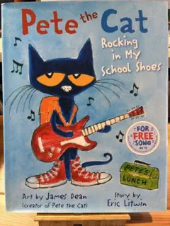 Pete the Cat: Rocking in My School Shoes