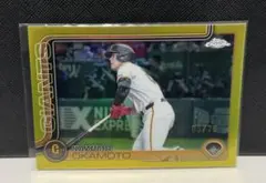 topps chrome 2025 岡本和真選手 75シリ