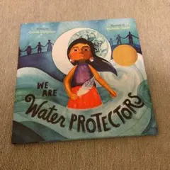 We Are Water Protectors 絵本