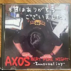 AXOS BEAT FIRE NIGHT-イモータリティ- パラパラDVD