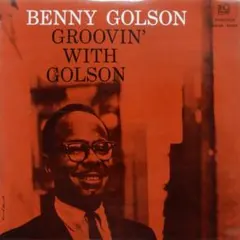 Benny Golson Groovin' with Golson RAK-50