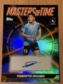 /25 大久保 嘉人 MASTERS OF TIME サインカード