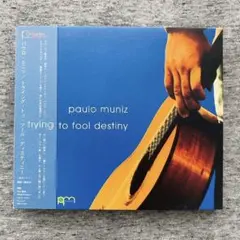 【日本盤CD】パウロ・ムニツ/トライング・トゥ・フール・ディスティニー