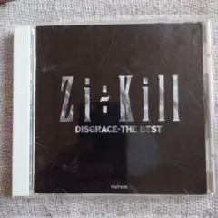 Zi:Kill DISGRACE-THE BEST CD