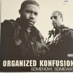 Organized Konfusion – Somehow, Someway