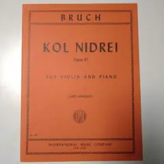 Bruch Kol Nidrei ブルッフ コル・ニドライ　バイオリンとピアノ