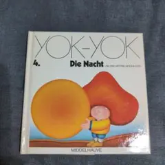 YOK-YOK 4. Die Nacht