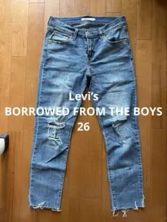 リーバイス　BORROWED FROM THE BOYS 26