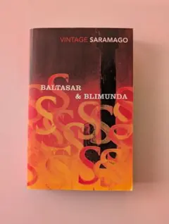 Baltasar & Blimunda José Saramago