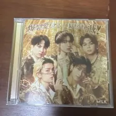 MILK 爆裂愛してる/好きすぎて滅 通常盤