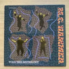 M.C. HAMMER TURN THIS MUTHA OUT 12インチ