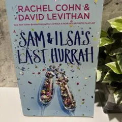 SAM & ILSA'S LAST HURRAH＊