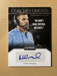 99枚限定 NFL MIKE VRABEL COACH AUTO SSP