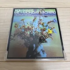 マンデイ満ちる/YOU MAKE ME