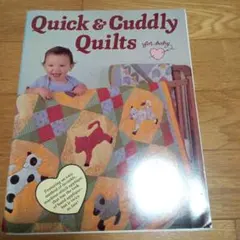 Quick & Cuddly Quilts for baby 手芸本