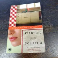 Starting from Scratch - Gilbert-Collins