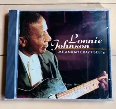 Lonnie Johnson Me and My Crazy Self