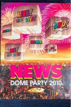 NEWS/NEWS DOME PARTY 2010 LIVE!LIVE!LIV…