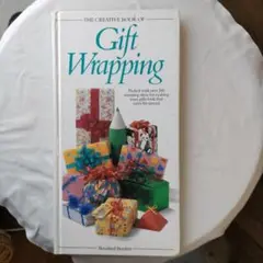 The Creative Book of Gift Wrapping