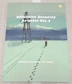 Offensive Security Articles Vol.3