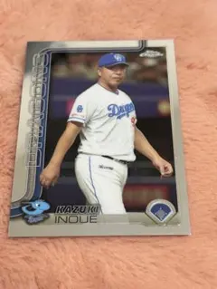 井上一樹　中日ドラゴンズ　topps2025 Chromeカード 監督
