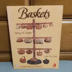 NANCY SCHIFFER BASKETS バスケット 洋書　ビンテージ本