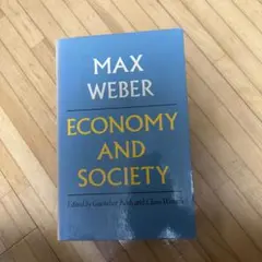 Max Weber Economy and Society 1