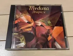 Trapeze／Medusa