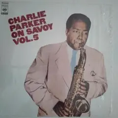 Charlie Parker On Savoy Vol.5　ＬＰ