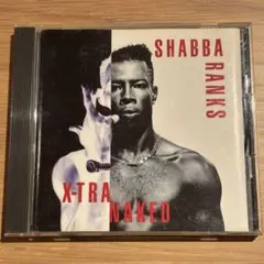 【SHABBA RANKS】X-TRA NAKED