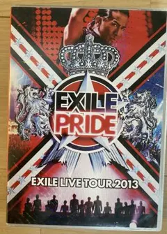 EXILE/EXILE LIVE TOUR 2013\"EXILE PRIDE…