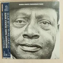 【紙ジャケ】ブッカ・ホワイトBukka White 「Parchman Farm