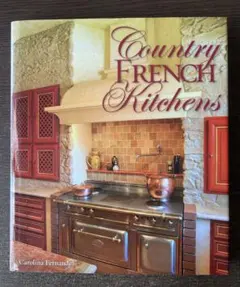 Country French Kitchens by C. Fernandez