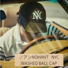 ノアンNOHANT NYC WASHED BALL CAP