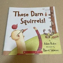 絵本 Those Darn Squirrels