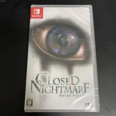 D】CLOSED　NIGHTMARE