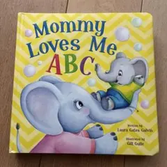 Mommy Loves Me ABC 洋書絵本　英語　幼児向け絵本