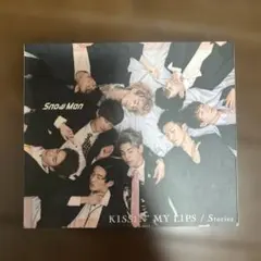 Snow Man KISSIN' MY LIPS / Stories