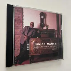 JUNIOR MANCE BLUES&BALLADS IN THE NIGHT