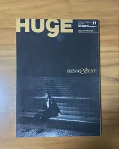 HUGE 2010年11月号 No.074 特集HE'S SO SEXY