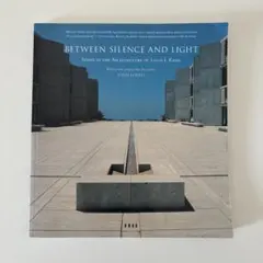 【希少本】BETWEEN SILENCE AND LIGHT／ルイス・カーン洋書