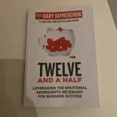 TWELVE AND A HALF GARY VAYNERCHUK