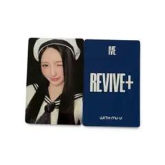 IVE REVIVE+ withmuu アイブ ラキドロ トレカ ガウル