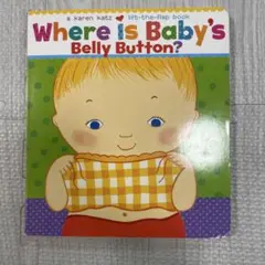 WHERE IS BABY'S BELLY BUTTON? KAREN KATZ