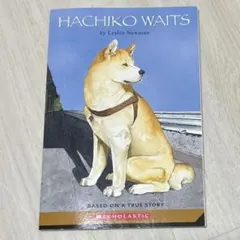 Hachiko Waits 英語絵本 児童書 洋書 英語多読
