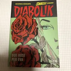 DIABOLIK: DUE ROSE PER EVA